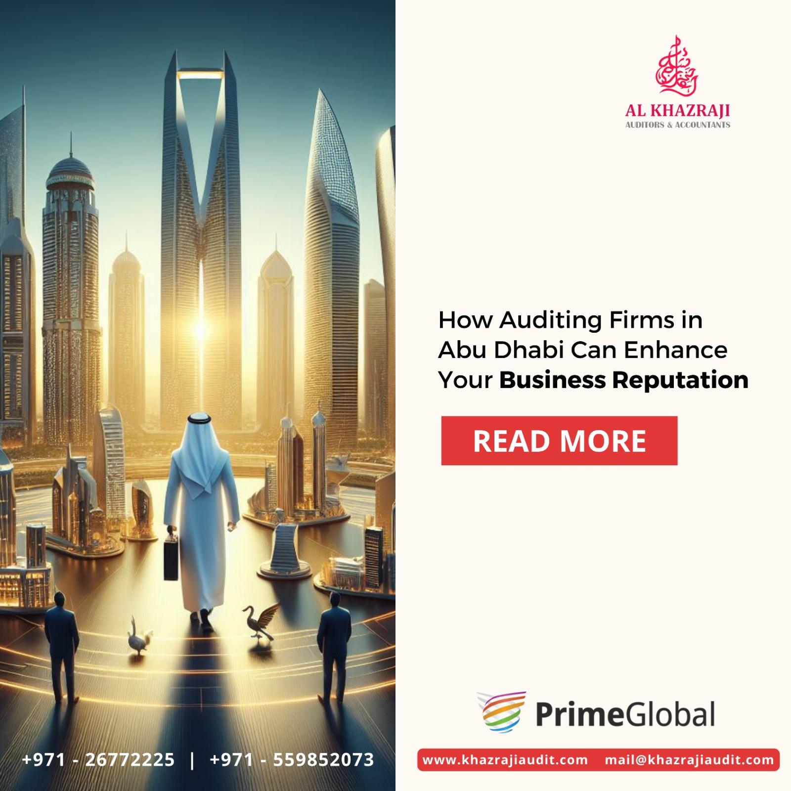 How Auditing Firms in Abu Dhabi Can Enhance Your Business