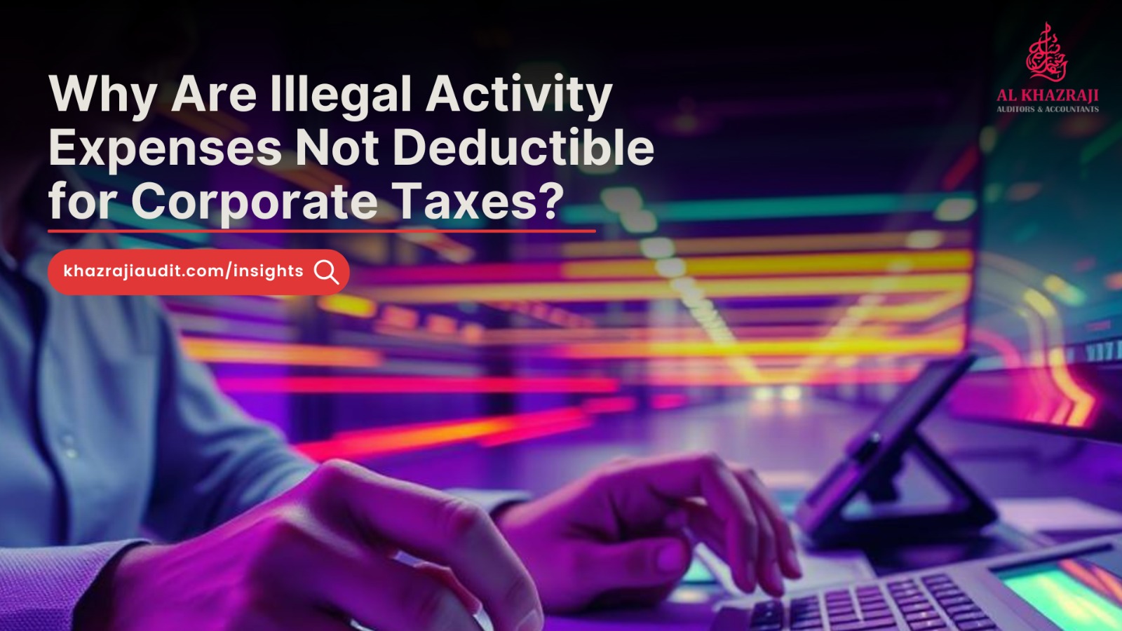 Why Are Illegal Activity Expenses Not Deductible for Corporate Taxes